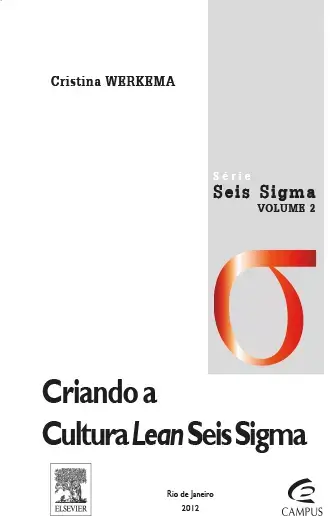 Criando A Cultura Seis Sigma vol 2
