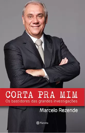 Corta pra mim - Marcelo Rezende