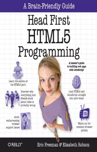 Head First HTML5 Programming Building Web Apps with JavaScript
