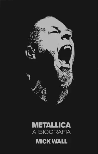 Metallica - A biografia