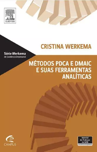 Métodos PDCA e Demaic e Suas Ferramentas Analíticas