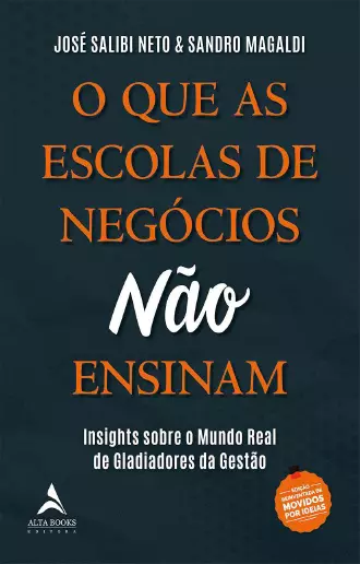 O que as escolas de negócios não ensinam: insights sobre o mundo real de gladiadores da gestão
