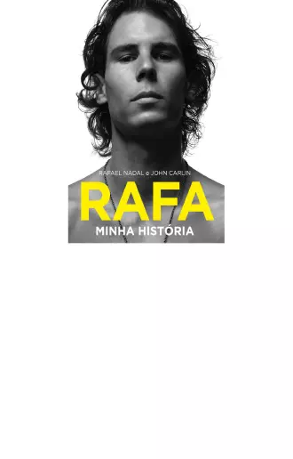 Rafa: A Minha História