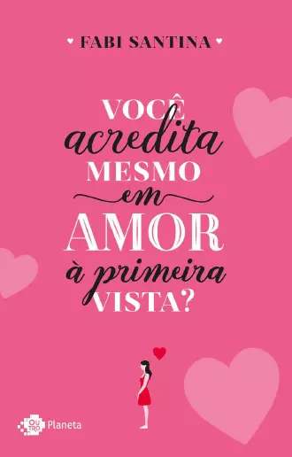 Você acredita mesmo em amor à primeira vista