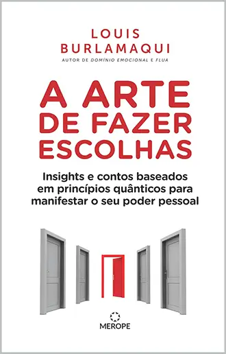 A Arte de Fazer Escolhas