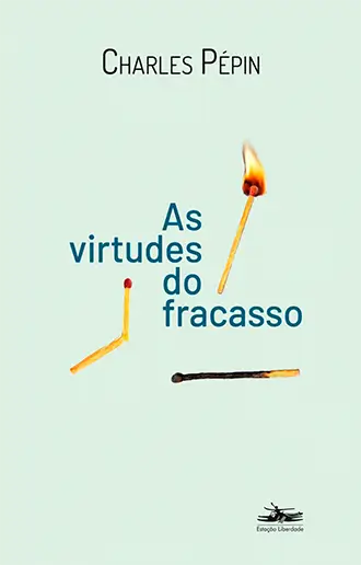 As Virtudes do fracasso