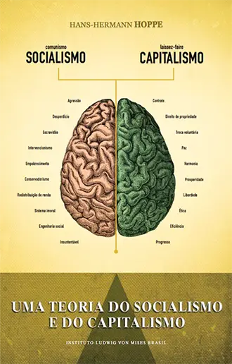 Uma teoria do socialismo e do capitalismo