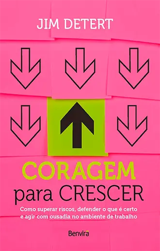 Coragem para crescer