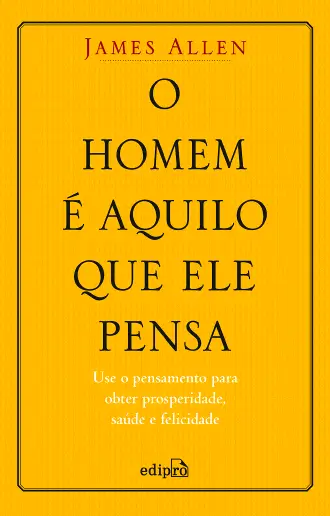 O homem é aquilo que ele pensa