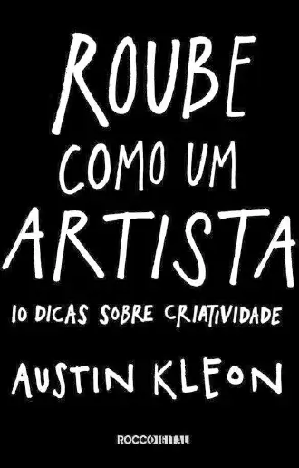 Roube como um Artista