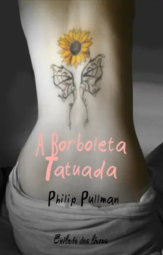 A borboleta tatuada