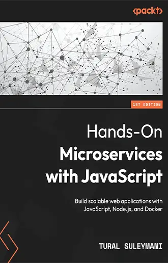 Hands-On Microservices with JavaScript