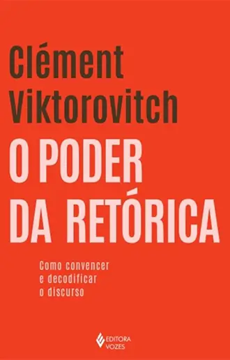 O Poder da Retórica
