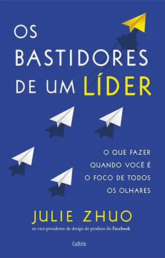 Os Bastidores de um Líder