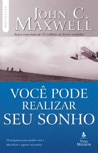 Você pode realizar seu sonho