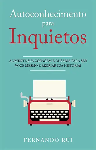 Autoconhecimento Para Inquietos