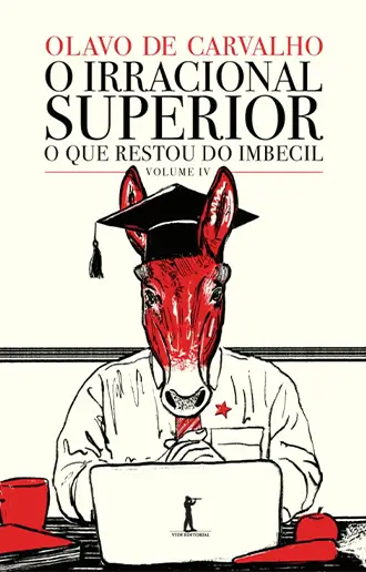 O Irracional Superior