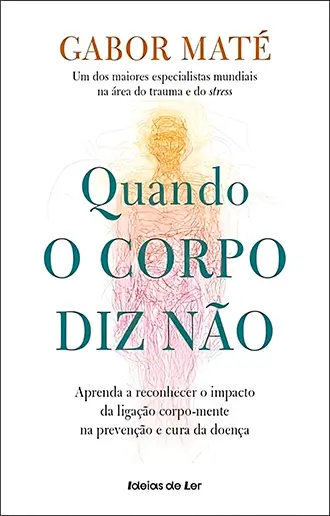 Quando o Corpo diz não