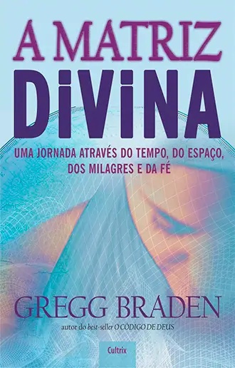 A Matriz Divina