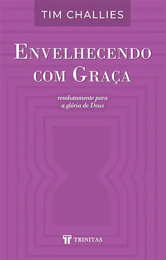 Envelhecendo com Graça