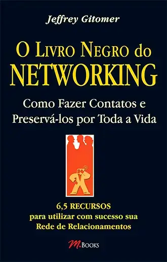 O Livro Negro do Networking