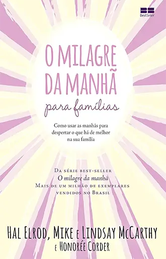 O milagre da manhã para famílias