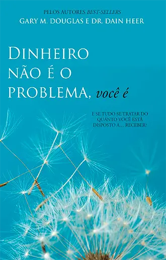 Dinheiro não é o problema