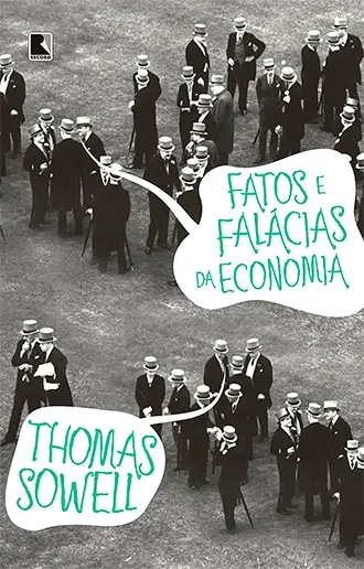 Fatos e falácias da economia