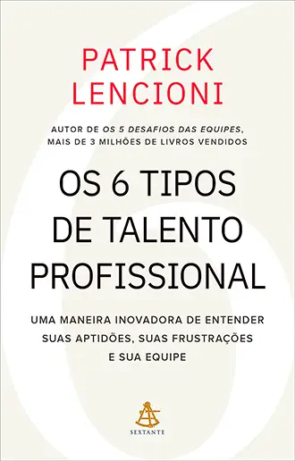Os 6 tipos de talento profissional